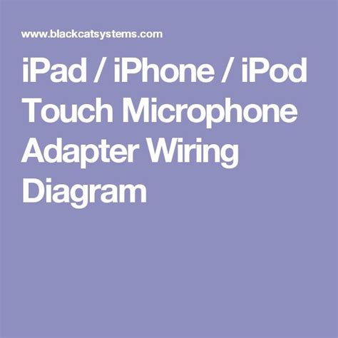 ipad iphone ipod touch microphone adapter wiring diagram ipod touch ipod iphone