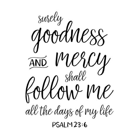 psalm  vinyl wall decal goodness  mercy  follow