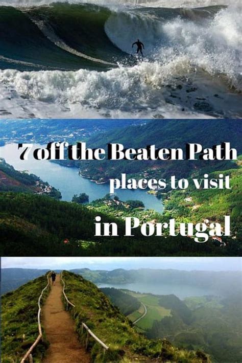 7 Stunning Off Beat Places To Visit In Portugal The Planet D