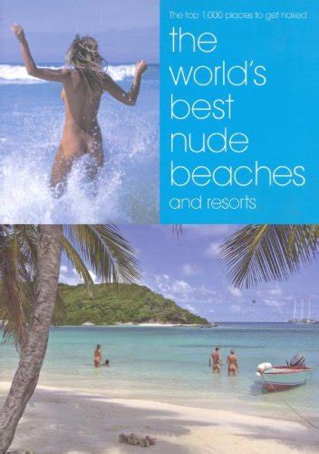 9780934106221 World S Best Nude Beaches And Resorts The Top 1000