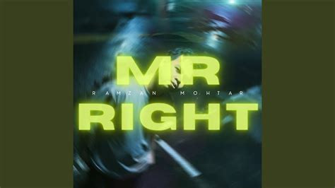 mr right youtube