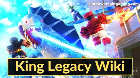 king legacy wiki  guides shadow knight gaming