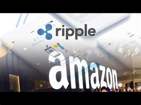 amazon xrp ripple partnership youtube