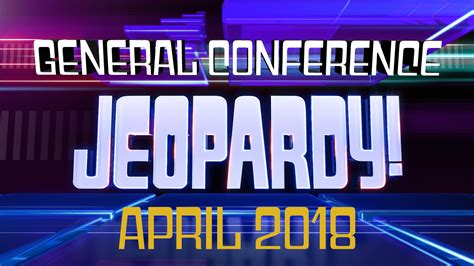 april  general conference jeopardy cranial hiccups