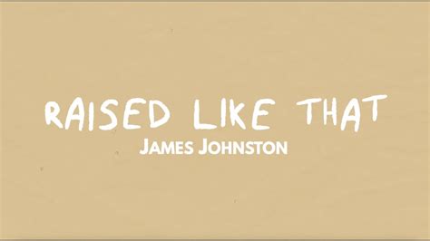 james johnston raised   official lyric video youtube