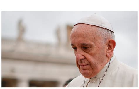 Profundamente Perturbado Papa Francisco Clama Por Una