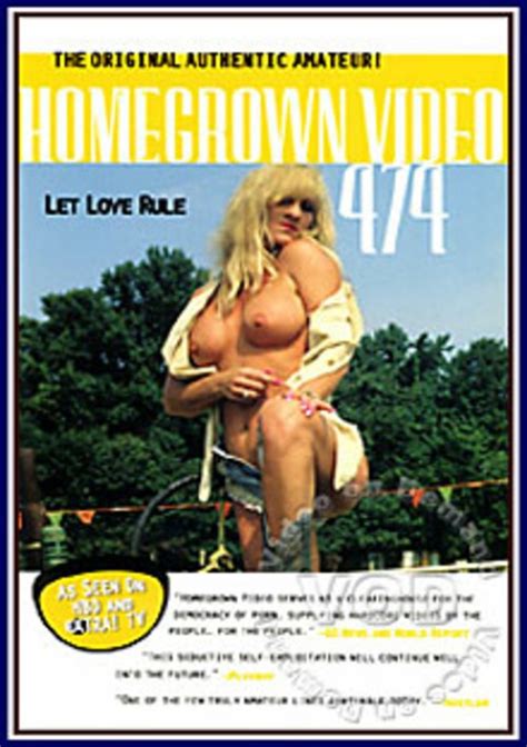 homegrown video 474 let love rule homegrown video adult dvd empire