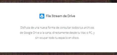 drive file stream la nueva aplicacion  usuarios de  suite