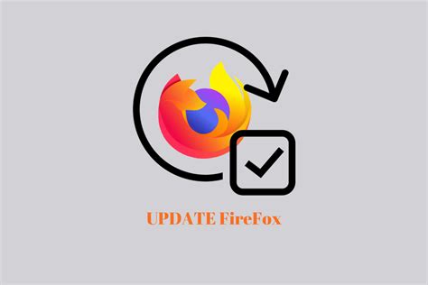 update mozilla firefox browser techcult