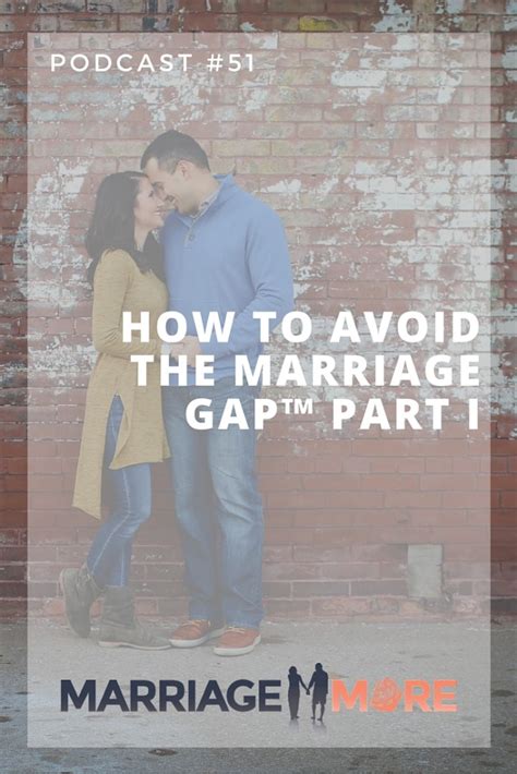 mm 051 how to avoid the marriage gap™ part i
