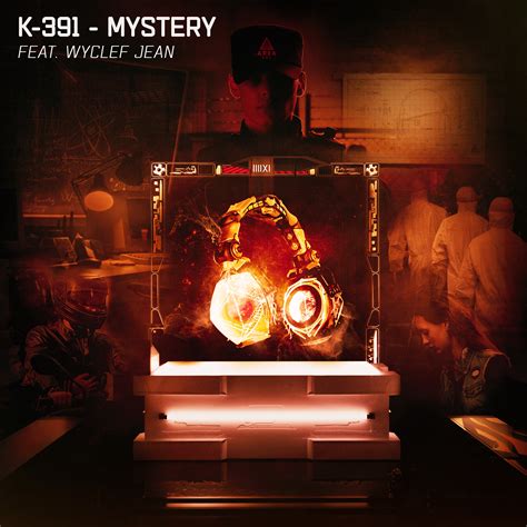 Mystery K 391、wyclef Jean 高音质在线试听 Mystery歌词 歌曲下载 酷狗音乐