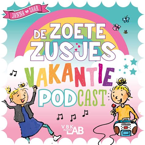 de zoete zusjes vakantiepodcast nederlandse podcasts