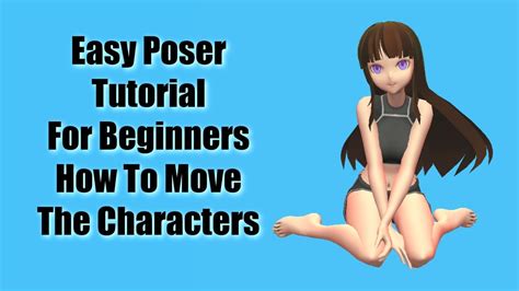 easy poser tutorial for beginners how to move figures