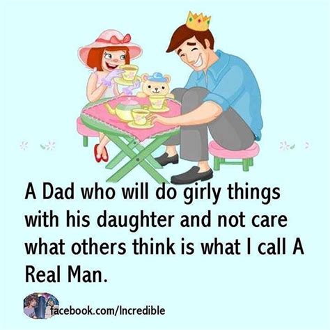 so true nothing should come between a daddy and his daughter not even dress up and a tea