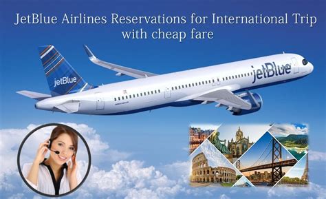 jetblue airlines reservations  international trip   airline reservations jetblue
