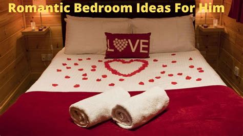 Romantic Bedroom Ideas For Him How To Spice Up Your Sex
