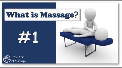 1 what is massage massage therapy in russia the purposes of the