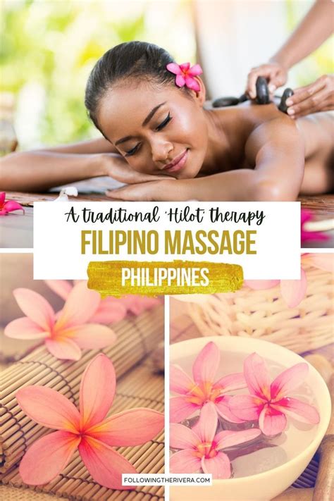 Filipino Hilot Massage What Is It Like Following The Rivera