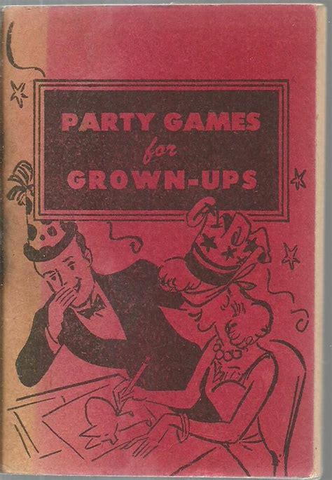 party games for grown ups by gloria goddard good soft cover 1900