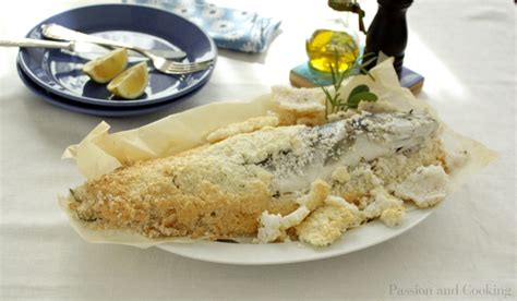 Branzino Al Sale Salt Crusted Sea Bass Passion And Cooking