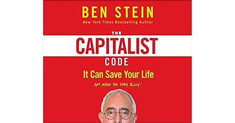 capitalist code   save  life     rich  ben stein