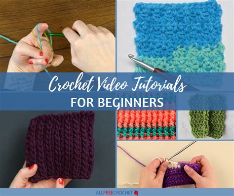 crochet video tutorials  beginners allfreecrochetcom