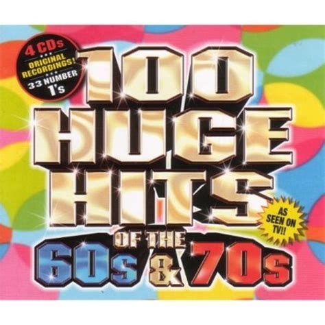 100 huge hits of the 60s and 70s various artists songs
