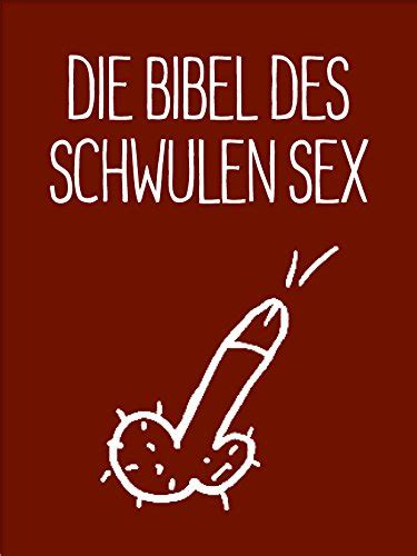 die bibel des schwulen sex ebook niederwieser stephan amazon de