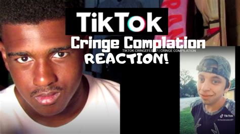 cringe tik tok complation reaction youtube