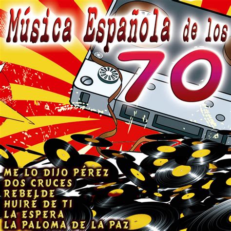 música española de los 70 compilation by various artists spotify