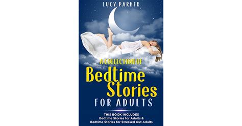 a collection of bedtime stories for adults this book includes