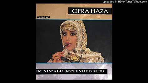 Ofra Haza Im Nin Alu 12 Extended Mix Youtube