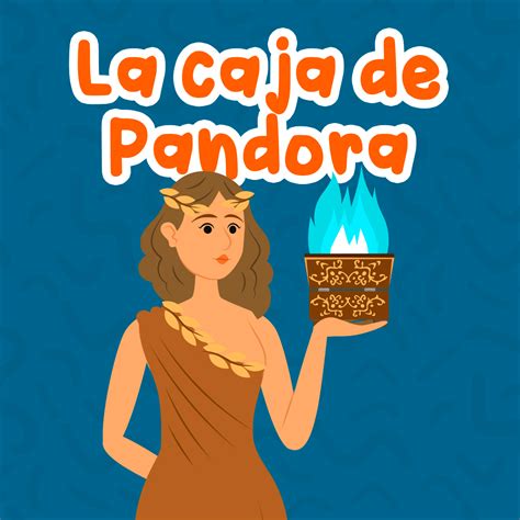 La Caja De Pandora Naranxadul