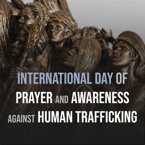 8th International Day Of Prayer And Awareness Against Human Trafficking