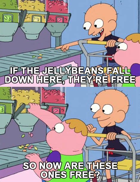 If The Jellybeans Fall Down Here They Re Free So Now Are