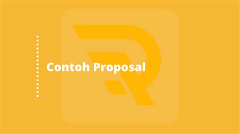 25 Contoh Proposal Lengkap Beserta Judulnya [update 2023]