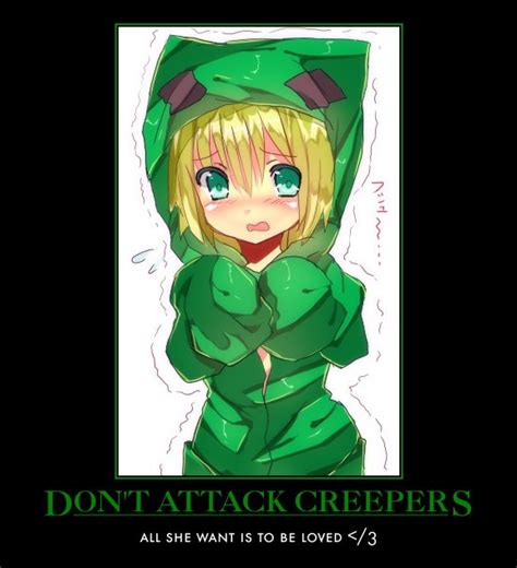 don t attack creepers all she wants is to be loved minecraft animado