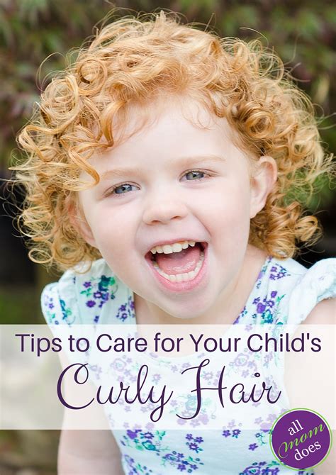 tips  care   childs curly hair allmomdoes