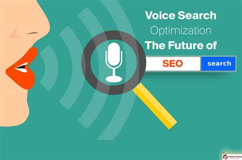 voice search optimization  future  seo frontendgurus