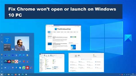 Fix Chrome Won’t Open Or Launch On Windows 10 Pc