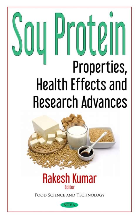 soy protein properties health effects  research advances nova