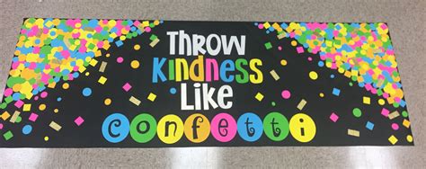 Throw Kindness Like Confetti A Bulletin Board Freebie