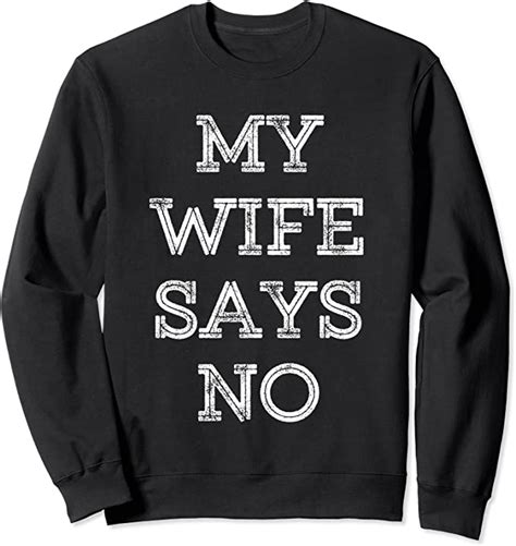 my wife says no funny married couple marriage husband