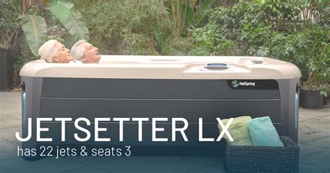 Jetsetter Lx 3 Person Hot Tub Hot Spring