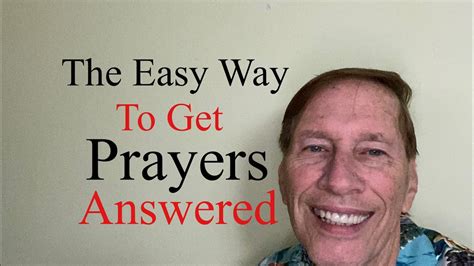 The Easy Way To Get Your Prayers Answered Youtube