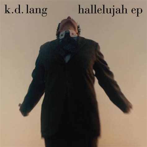 Hallelujah Ep K D Lang Songs Reviews Credits Allmusic