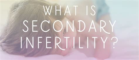 what is secondary infertility — sweet beet acupuncture