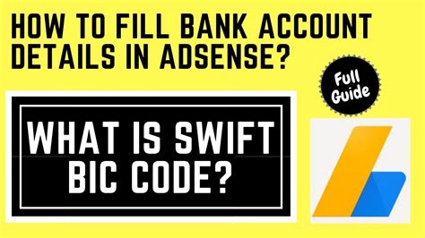 swift bic code   fill bank details  adsense full detail technoguru youtube