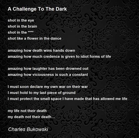 challenge   dark poem  charles bukowski poem hunter