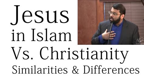 jesus  islam  christianity similarities differences dr sh